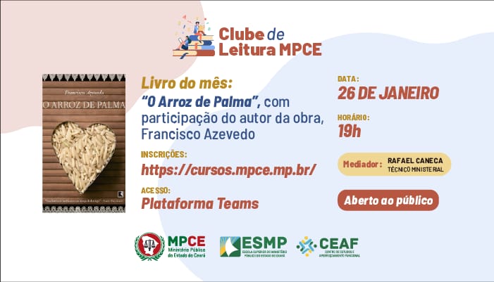 CLUBE DE LEITURA MPCE - O ARROZ DE PALMA, DE FRANCISCO AZEVEDO  - Nº 17