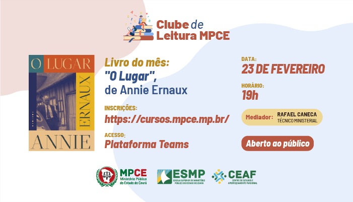 CLUBE DE LEITURA MPCE - O LUGAR, DE ANNIE ERNAUX - Nº 18