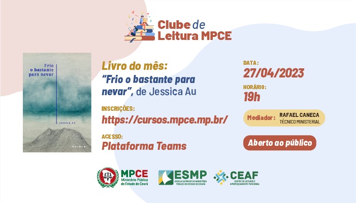 CLUBE DE LEITURA MPCE - FRIO O BASTANTE PARA NEVAR, DE JESSICA AU - Nº 20