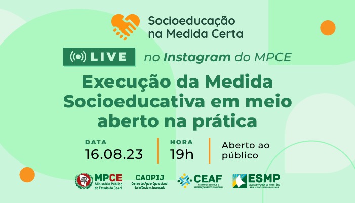 LIVE: EXECUÇÃO DA MEDIDA SOCIOEDUCATIVA EM MEIO ABERTO NA PRÁTICA