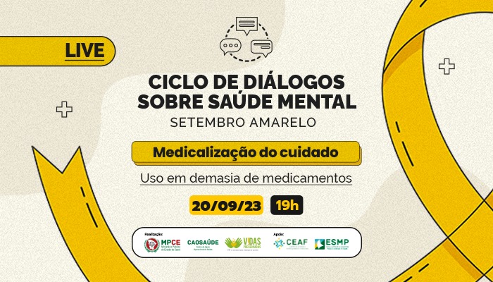 LIVE: CICLO DE DIÁLOGOS SOBRE SAÚDE MENTAL: MEDICALIZAÇÃO DO CUIDADO - USO EM DEMASIA DE MEDICAMENTO