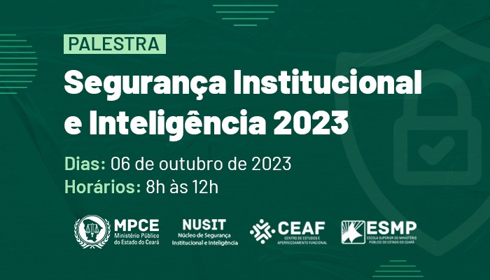 SEGURANÇA INSTITUCIONAL E INTELIGÊNCIA 2023