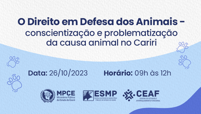 O DIREITO EM DEFESA DOS ANIMAIS - CONSCIENTIZAÇÃO E PROBLEMATIZAÇÃO DA CAUSA ANIMAL NO CARIRI