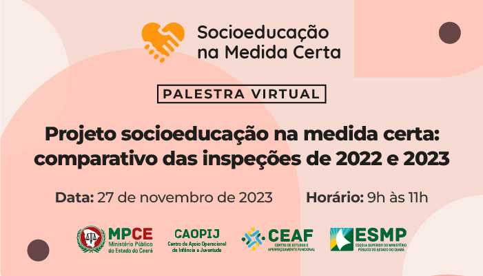 PROJETO SOCIOEDUCAÇÃO NA MEDIDA CERTA: COMPARATIVO DAS INSPEÇÕES DE 2022 E 2023