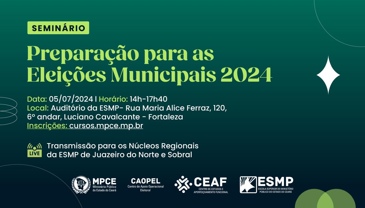 SEMINÁRIO: PREPARAÇÃO PARA AS ELEIÇÕES MUNICIPAIS 2024