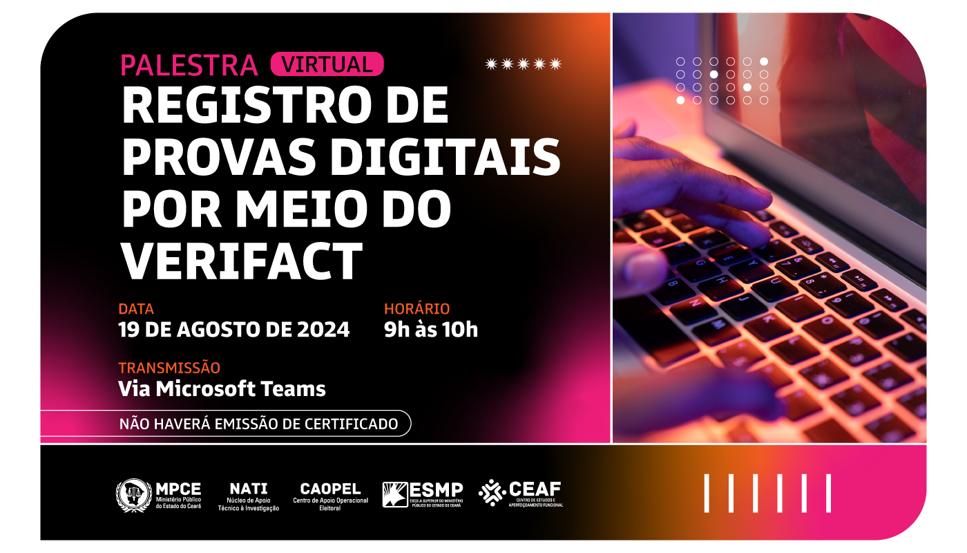 PALESTRA: REGISTRO DE PROVAS DIGITAIS POR MEIO DO VERIFACT