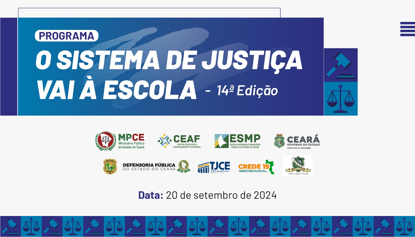 PROGRAMA: O SISTEMA DE JUSTIÇA VAI À ESCOLA - 14ª EDIÇÃO