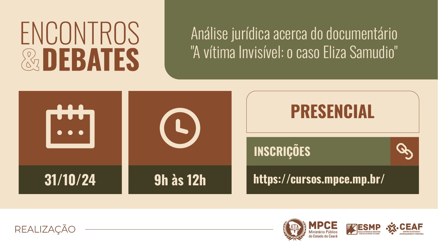 ENCONTROS & DEBATES - ANÁLISE JURÍDICA ACERCA DO DOCUMENTÁRIO - A VÍTIMA INVISÍVEL: O CASO ELIZA SAMUDIO