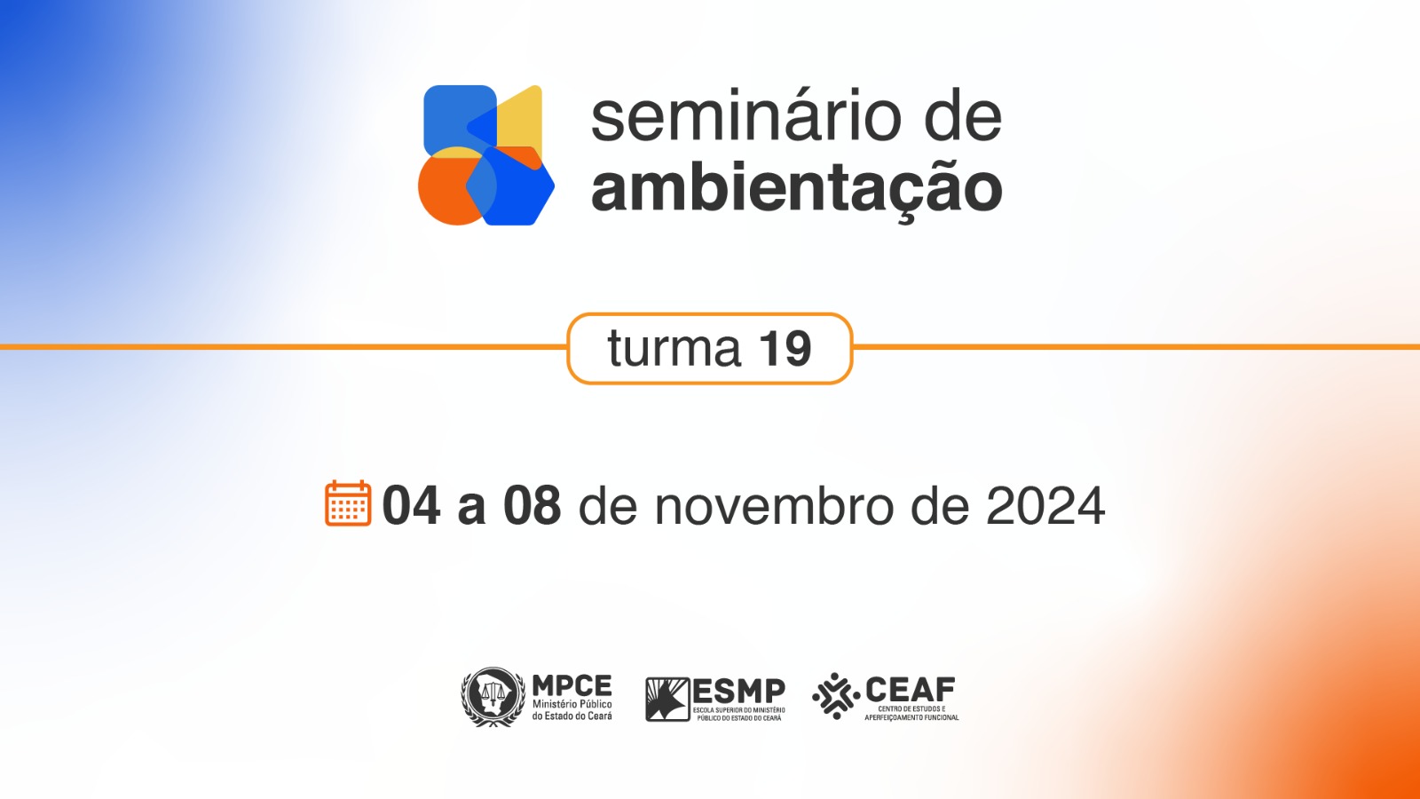 SEMINÁRIO DE AMBIENTAÇÃO - TURMA 19