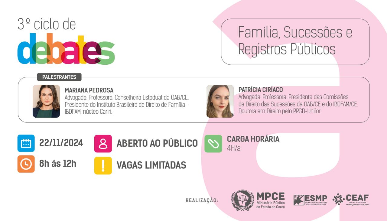 3º CICLO DE DEBATES - FAMÍLIA, SUCESSÕES E REGISTROS PÚBLICOS