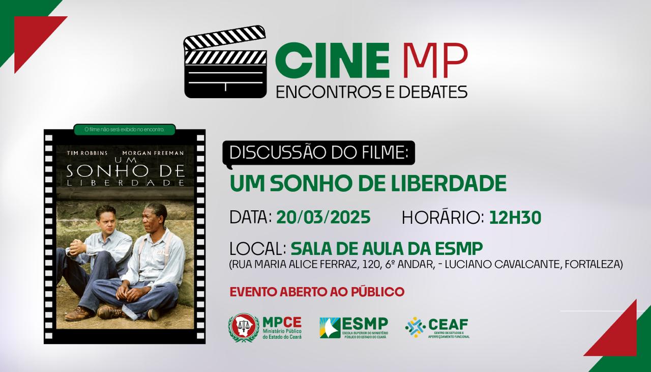 CINE MP - ENCONTROS E DEBATES - UM SONHO DE LIBERDADE - EDIÇÃO 7ª - 20.03.2025