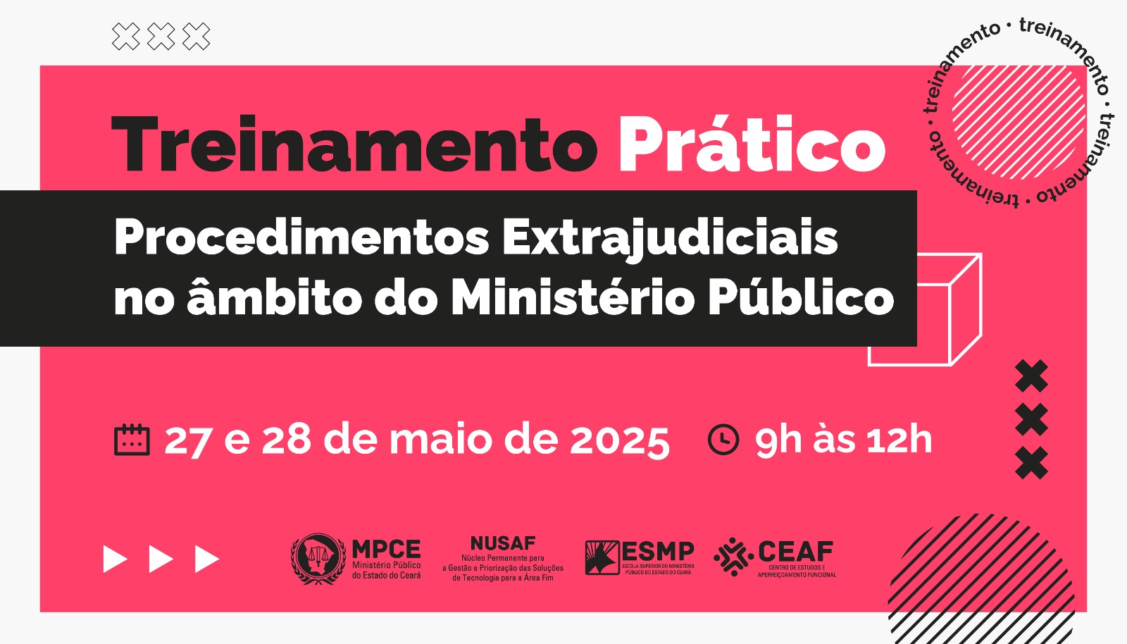 TREINAMENTO PRÁTICO - PROCEDIMENTOS EXTRAJUDICIAIS NO ÂMBITO DO MINISTÉRIO PÚBLICO