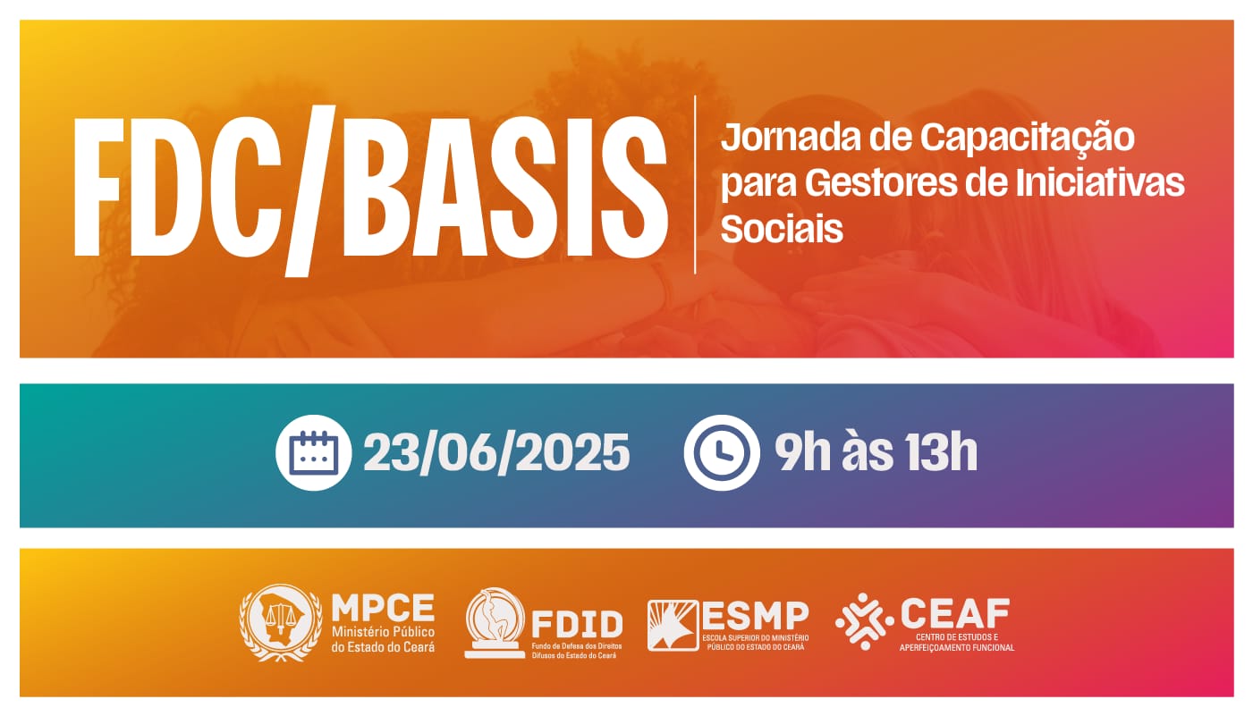 FDC/BASIC - JORNADA DE CAPACITAÇÃO PARA GESTORES DE INICIATIVAS SOCIAIS