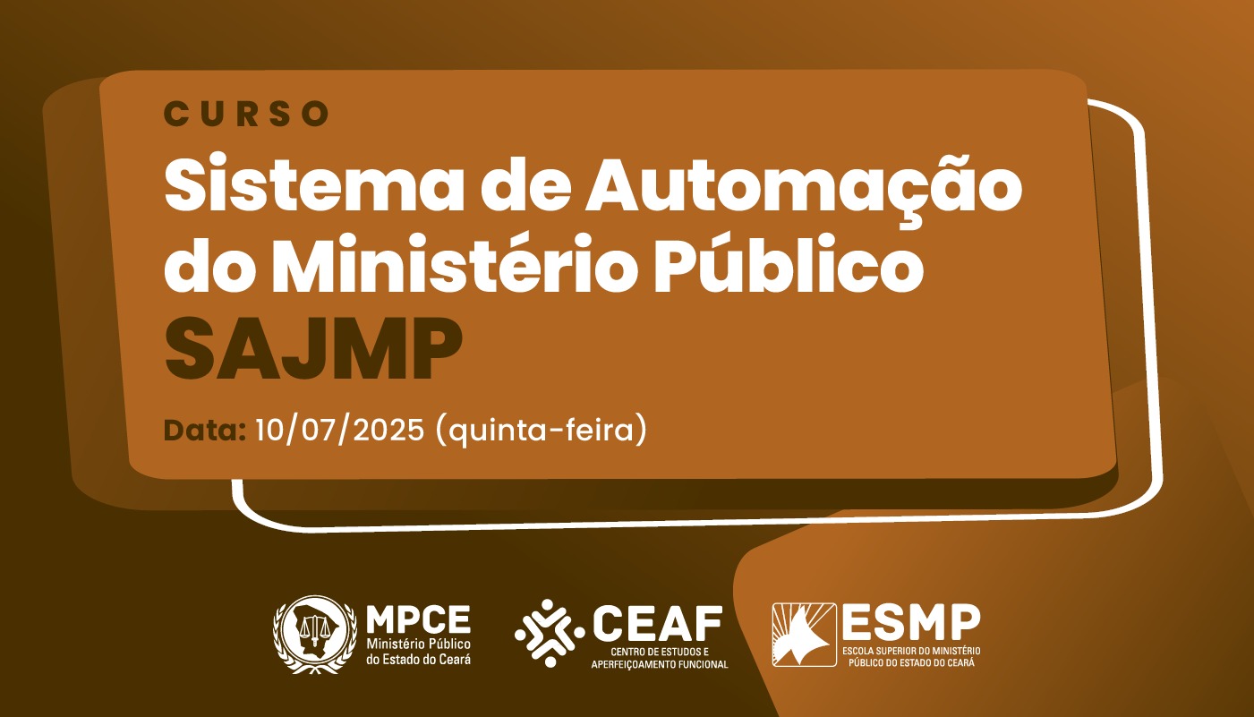 CURSO SISTEMA DE AUTOMAÇÃO DO MINISTÉRIO PÚBLICO - SAJMP