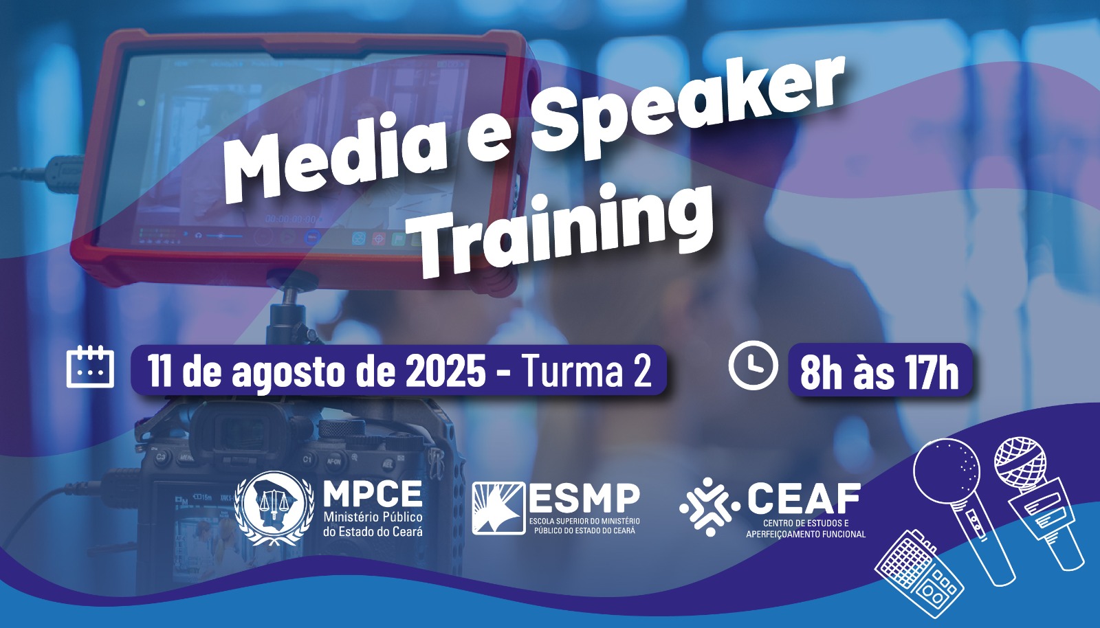 MEDIA E SPEAKER TRAINING - TURMA 2