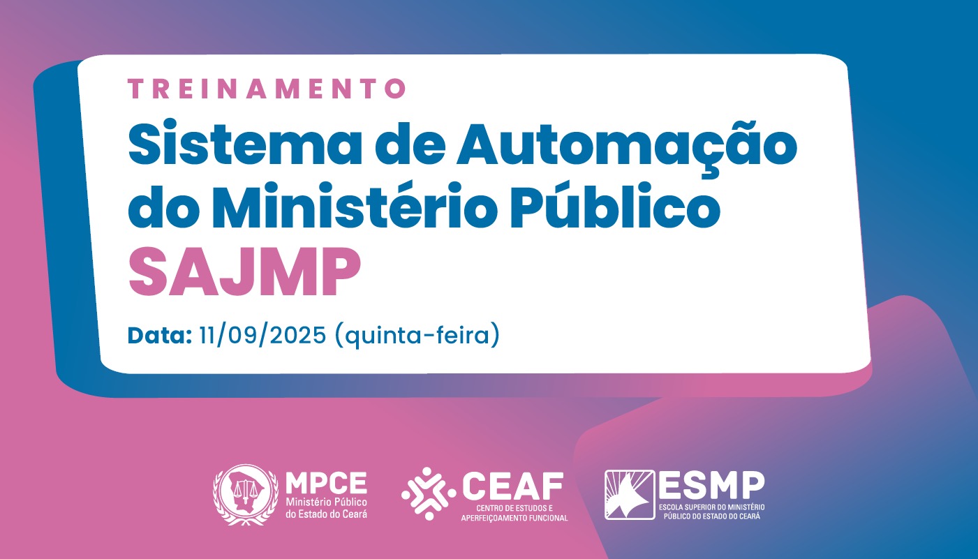 TREINAMENTO - SISTEMA DE AUTOMAÇÃO DO MINISTÉRIO PÚBLICO