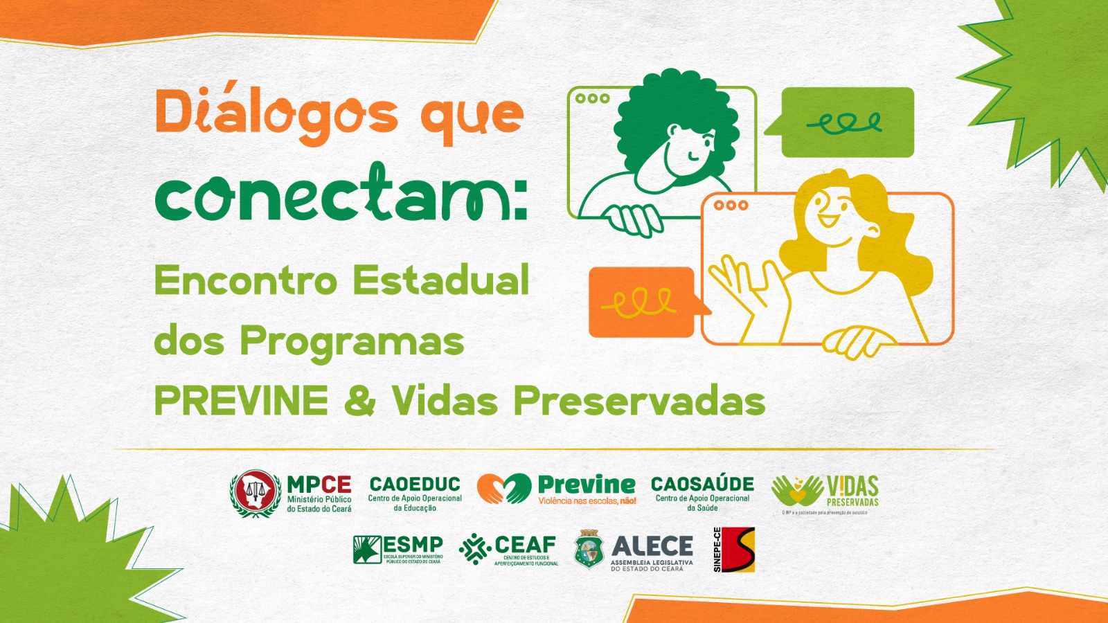 DIÁLOGOS QUE CONECTAM: ENCONTRO ESTADUAL DOS PROGRAMAS PREVINE E VIDAS PRESERVADAS