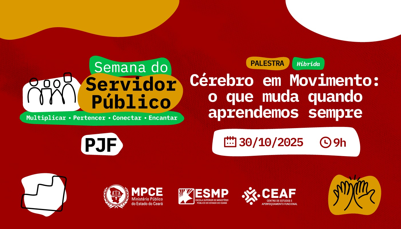 SEMANA DO SERVIDOR PÚBLICO: MULTIPLICAR - PERTENCER - CONECTAR - ENCANTAR