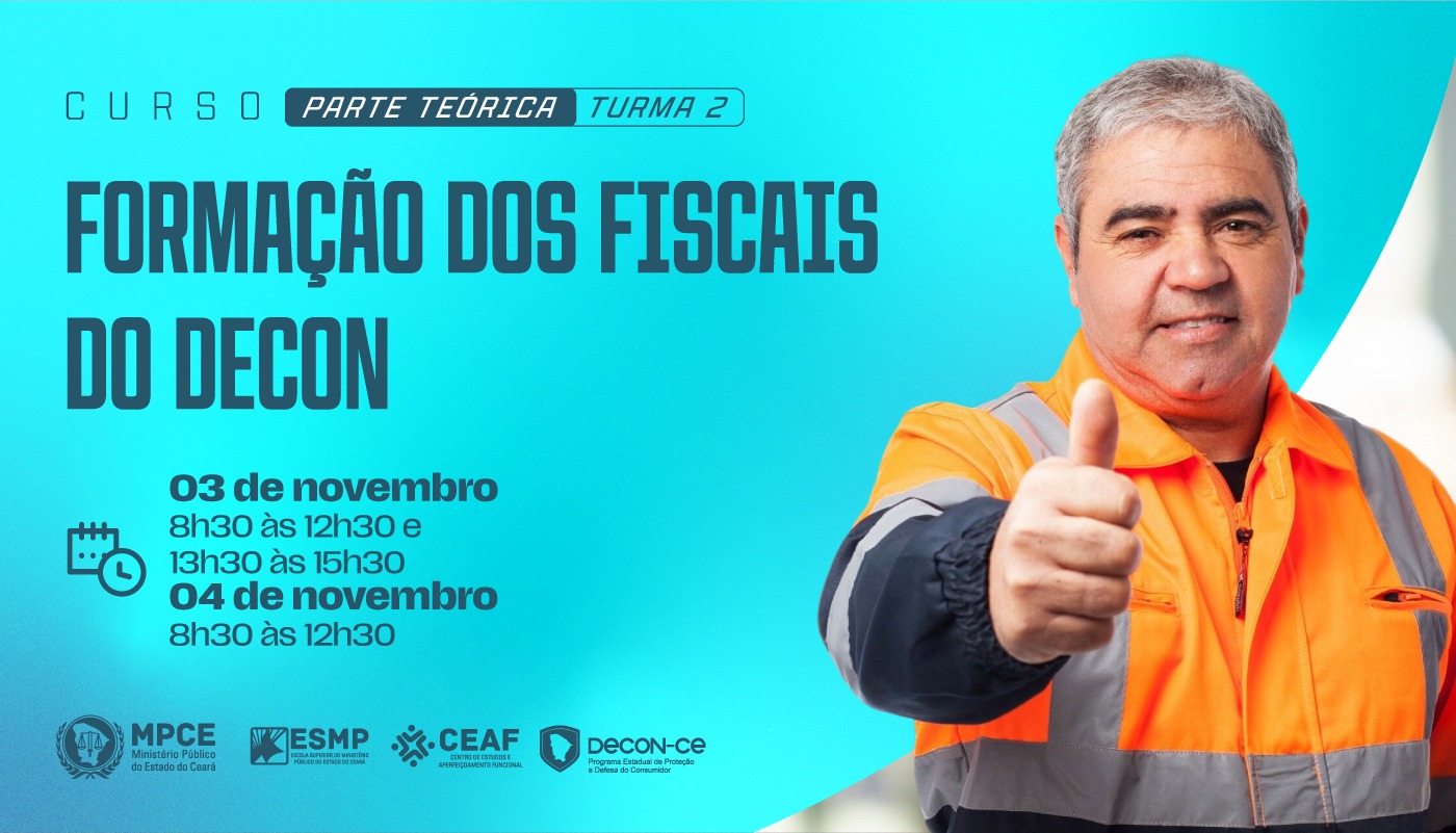 CURSO DE FORMAÇÃO DOS FISCAIS DO DECON - TURMA 2