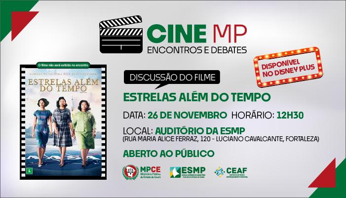 CINE MP ENCONTROS E DEBATES - ESTRELAS ALÉM DO TEMPO - EDIÇÃO 14º