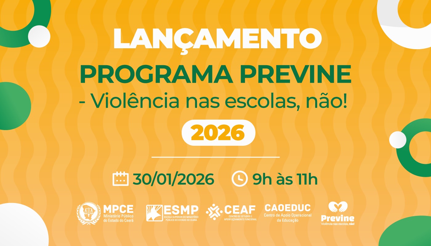 LANÇAMENTO PROGRAMA PREVINE - VIOLÊNCIA NAS ESCOLAS, NÃO!