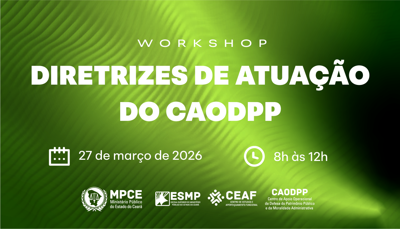 WORKSHOP DIRETRIZES DE ATUAÇÃO DO CAODPP