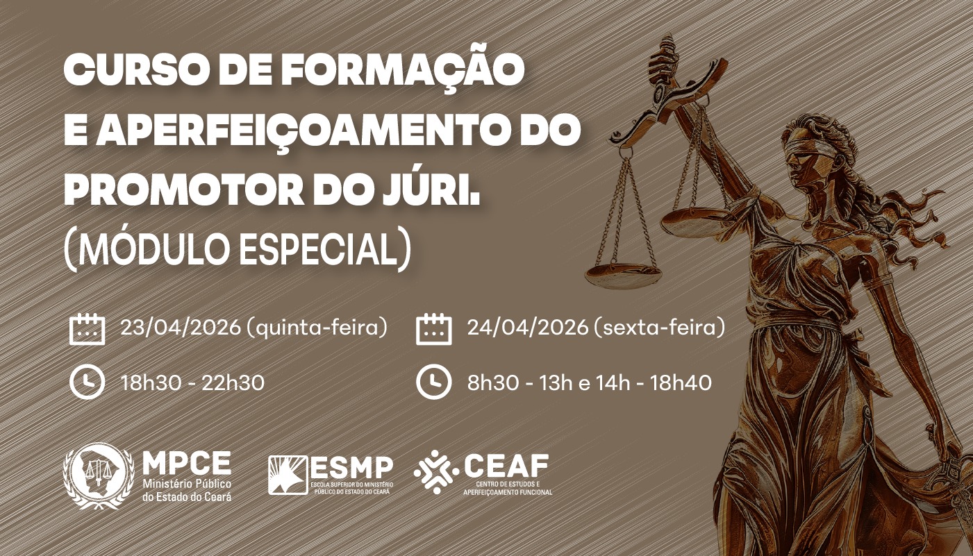 CURSO DE FORMAÇÃO E APERFEIÇOAMENTO DO PROMOTOR DO JÚRI
