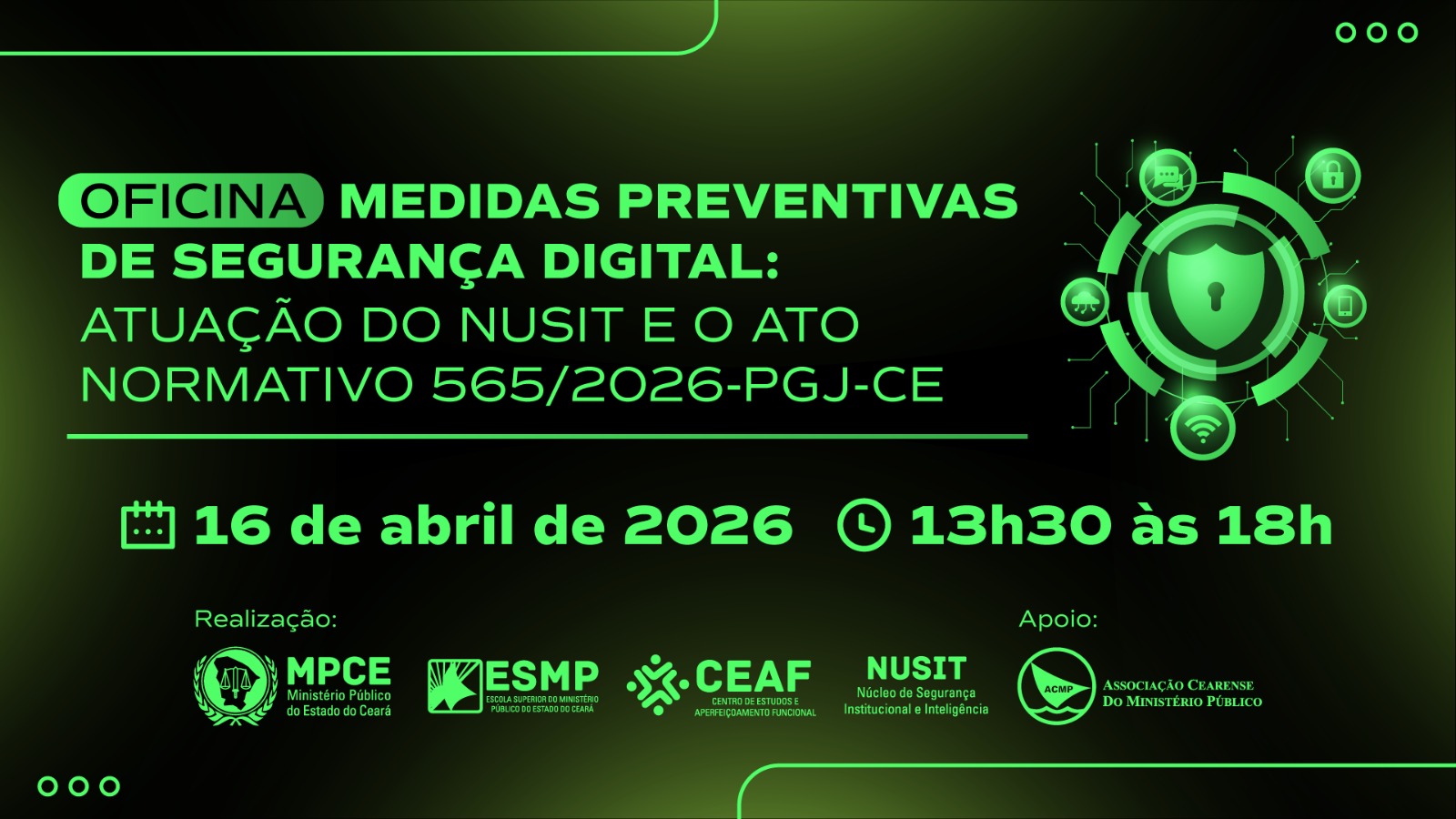 MEDIDAS PREVENTIVAS DE SEGURANÇA DIGITAL: ATUAÇÃO DO NUSIT E O ATO NORMATIVO 565/2026 - PGJ-CE