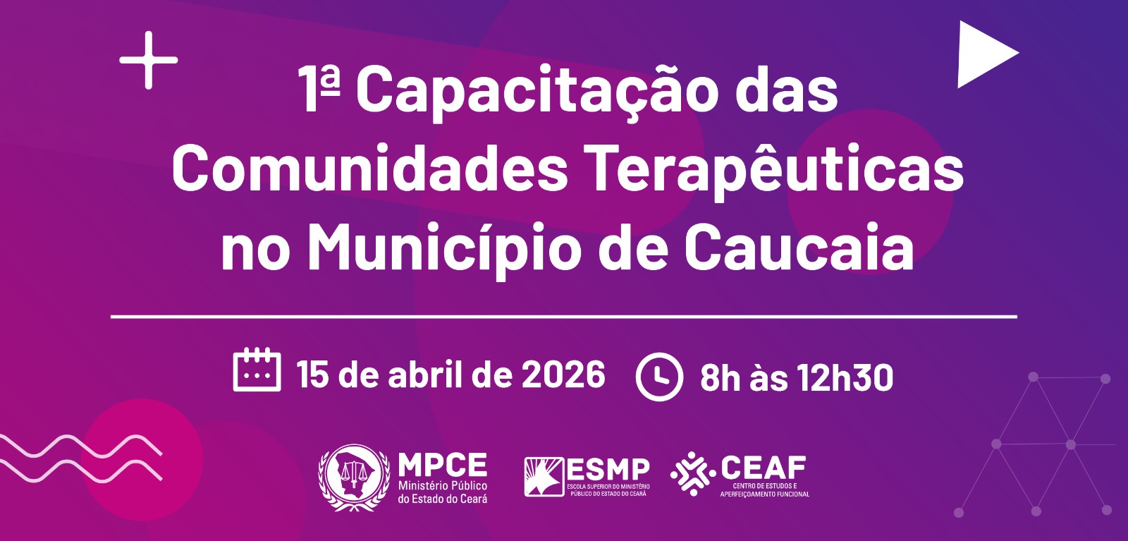 1ª CAPACITAÇÃO DAS COMUNIDADES TERAPÊUTICAS NO MUNICÍPIO DE CAUCAIA