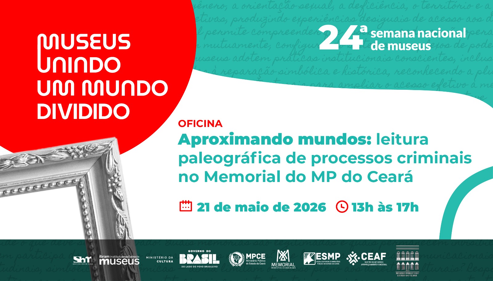 OFICINA APROXIMANDO MUNDOS: LEITURA PALEOGRÁFICA DE PROCESSOS CRIMINAIS NO MEMORIAL DO MP DO CEARÁ