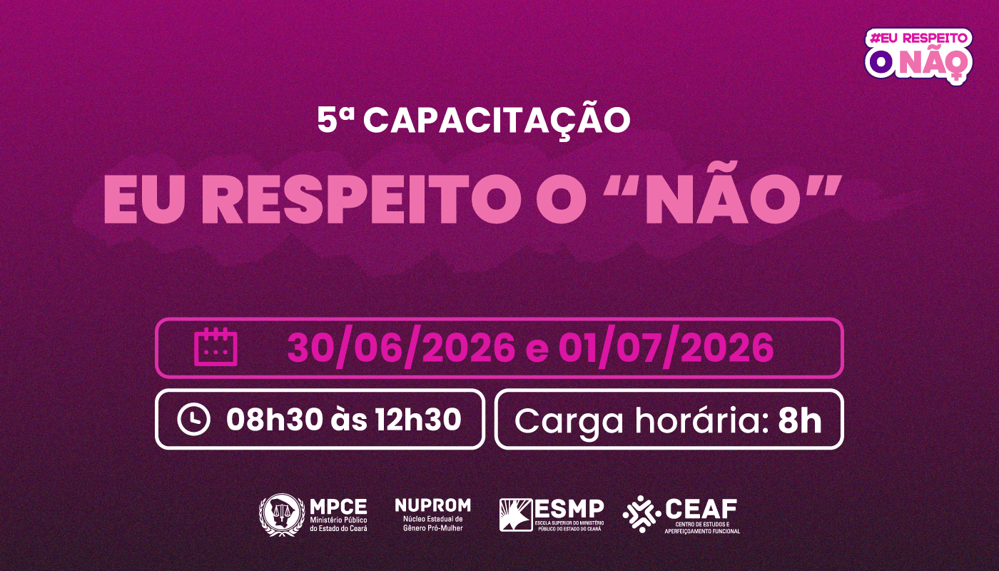 5ª CAPACITAÇÃO EU RESPEITO O "NÃO"