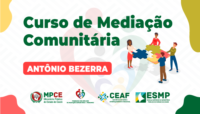 CURSO DE MEDIAÇÃO COMUNITÁRIA (ANTÔNIO BEZERRA)