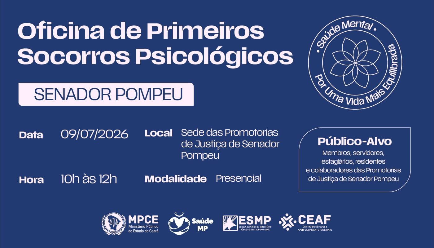 OFICINA DE PRIMEIROS SOCORROS PSICOLÓGICOS (SENADOR POMPEU)