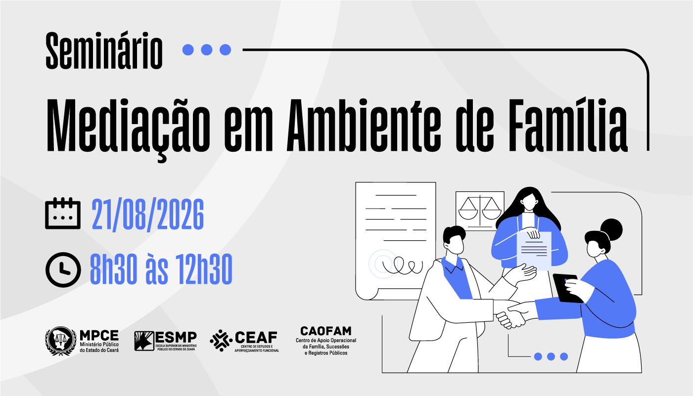 SEMINÁRIO: MEDIAÇÃO EM AMBIENTE DE FAMÍLIA