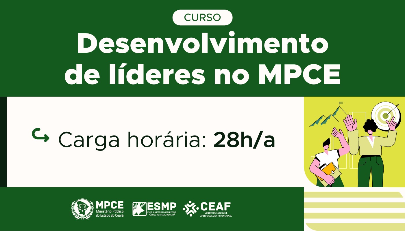 DESENVOLVIMENTO DE LÍDERES NO MPCE