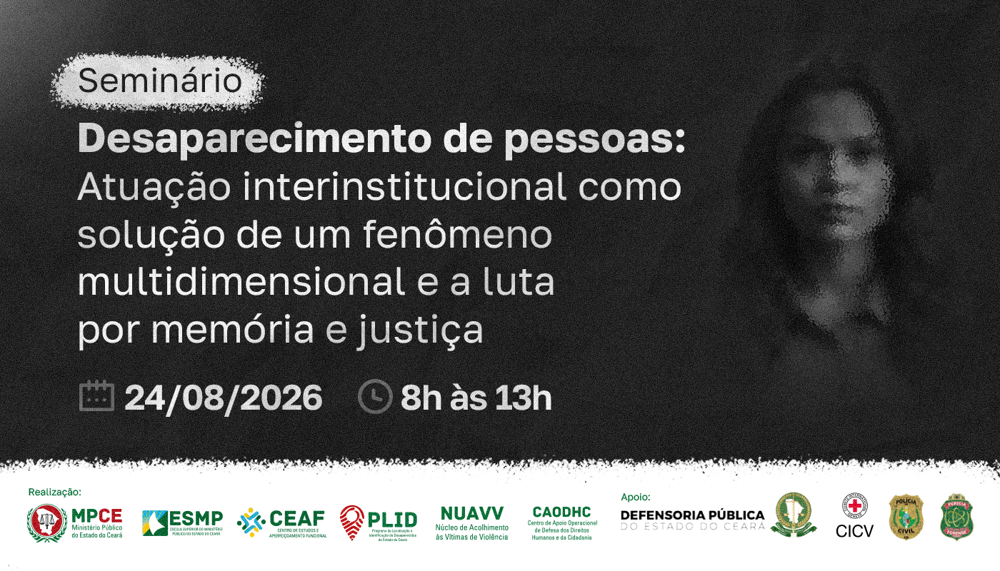 DESAPARECIMENTO DE PESSOAS: ATUAÇÃO INTERINSTITUCIONAL COMO SOLUÇÃO DE UM FENÔMENO MULTIDIMENSIONAL E A LUTA POR MEMÓRIA E JUSTIÇA