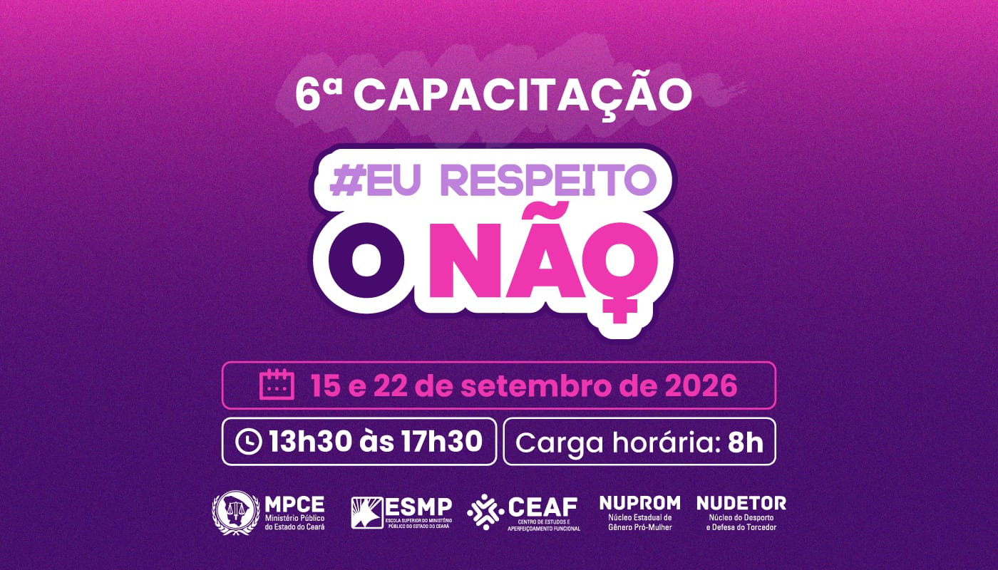 6ª CAPACITAÇÃO EU RESPEITO O "NÃO"